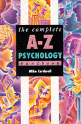 The Complete A-Z Psychology Handbook by Mike Cardwell image