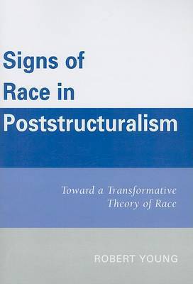 Signs of Race in Poststructuralism by Robert Young image