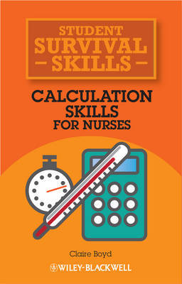 Calculation Skills for Nurses by Claire Boyd image