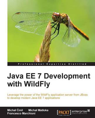 Java EE 7 Development with WildFly by Michal Cmil image