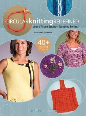 Circular Knitting Redefined by Kara Warner