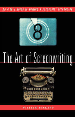 The Art of Screenwriting by William Packard image