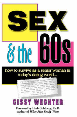 Sex & the 60s on Hardback by Cissy, Wechter