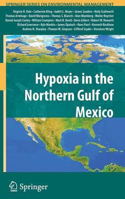 Hypoxia in the Northern Gulf of Mexico on Hardback by Virginia H. Dale