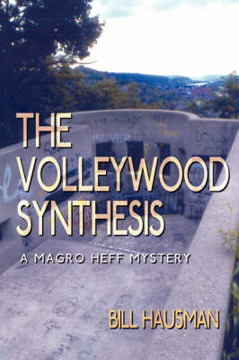 The Volleywood Synthesis by Bill Hausman image