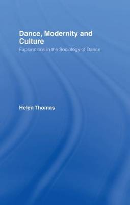 Dance, Modernity and Culture by Helen Thomas image