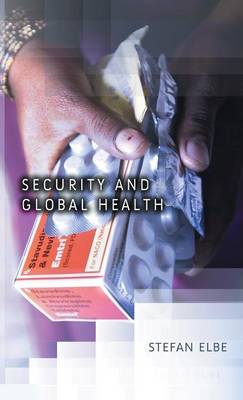 Security and Global Health by Stefan Elbe image