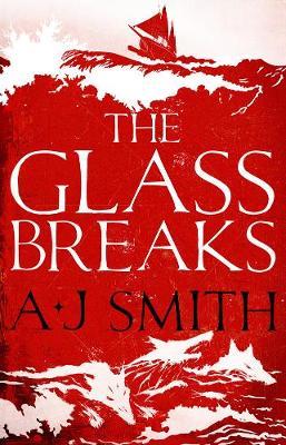 The Glass Breaks by A.J. Smith image