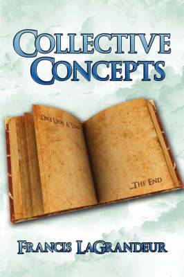Collective Concepts by Francis LaGrandeur image