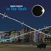 In The Flesh by Roger Waters In The Flesh by Roger Waters
