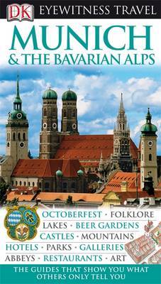 DK Eyewitness Travel Guide: Munich & the Bavarian Alps on Paperback