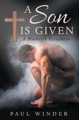 A Son Is Given by Paul Winder image