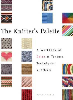 The Knitter's Palette by Kate Haxell image