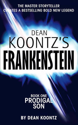 Prodigal Son (Dean Koontz's Frankenstein #1) by Dean Koontz image