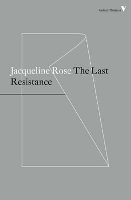 The Last Resistance by Jacqueline Rose image