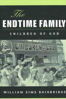 The Endtime Family by William Sims Bainbridge image