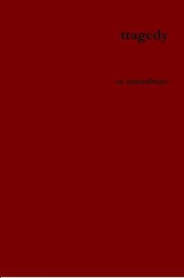 Tragedy by m montalbano image