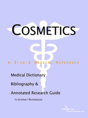 Cosmetics - A Medical Dictionary, Bibliography, and Annotated Research Guide to Internet References image