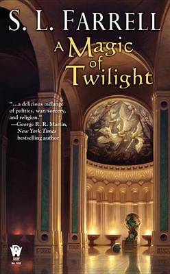 A Magic of Twilight by S L Farrell image