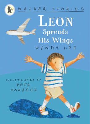 Leon Spreads His Wings: Walker Stories by Wendy Lee image