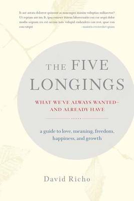 The Five Longings by David Richo image