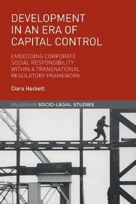 Development in an Era of Capital Control on Hardback by Ciara Hackett