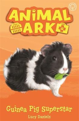 Animal Ark, New 7: Guinea Pig Superstar by Lucy Daniels image