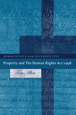 Property and the Human Rights Act 1998 by Tom Allen image