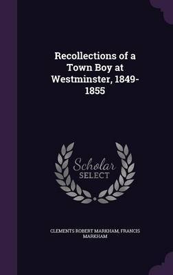 Recollections of a Town Boy at Westminster, 1849-1855 image