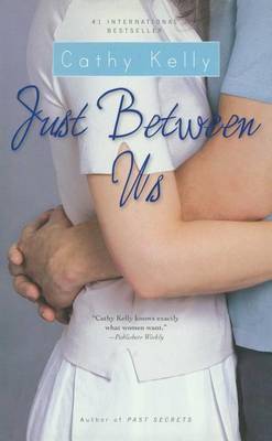 Just Between Us by Cathy Kelly image