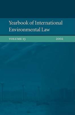 Yearbook of International Environmental Law: Vol. 13 image