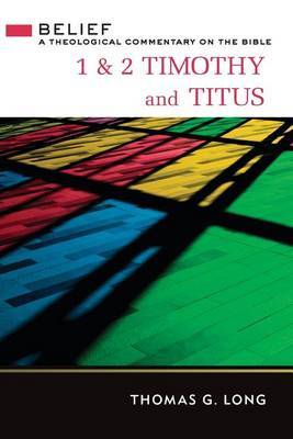1 & 2 Timothy and Titus by Thomas G. Long image