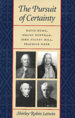The Pursuits of Certainty by Shirley Robin Letwin image