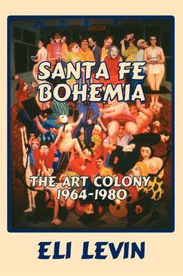 Santa Fe Bohemia (Softcover) by Eli Levin image