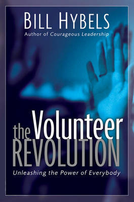 The Volunteer Revolution by Bill Hybels image