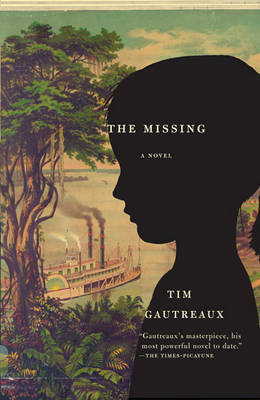 The Missing by Tim Gautreaux image