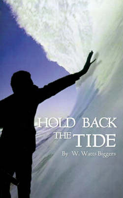 Hold Back the Tide by W. Watts Biggers image