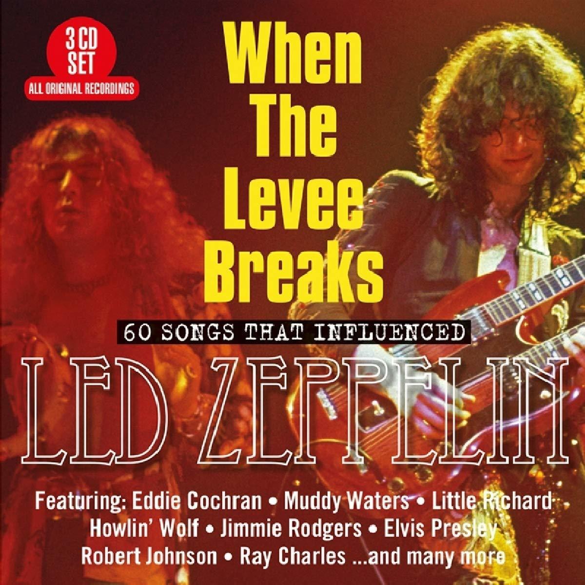 When The Levee Breaks 60 Songs That Influenced Led Zeppelin on CD by Various Artists