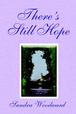 There's Still Hope by Sandra Woodward image