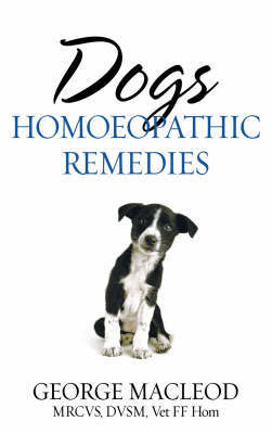 Dogs: Homoeopathic Remedies by George MacLeod image