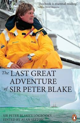 The Last Great Adventure of Sir Peter Blake by Alan Sefton image