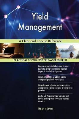Yield Management a Clear and Concise Reference by Gerardus Blokdyk image