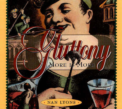 Gluttony: More is More by Nan Lyons image