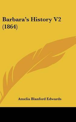 Barbara's History V2 (1864) by Amelia Blanford Edwards image
