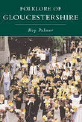 The Folklore of Gloucestershire by Roy Palmer image