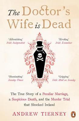 The Doctor's Wife Is Dead by Andrew Tierney image