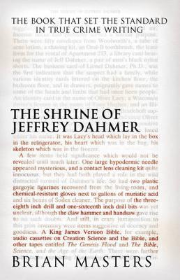 The Shrine of Jeffrey Dahmer by Brian Masters image