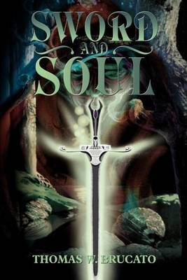 Sword and Soul by Thomas W. Brucato image