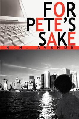 For Pete's Sake by N. H. Avenue image