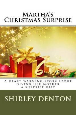 Martha's Christmas Surprise by Shirley a Denton image